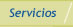 Servicios